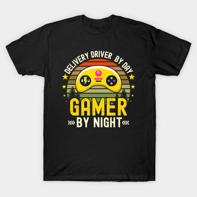 delivery driver Lover by Day Gamer By Night For Gamers T-Shirt by ARTBYHM